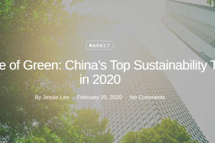 A Decade of Green: China’s Top Sustainability Trends in 2020